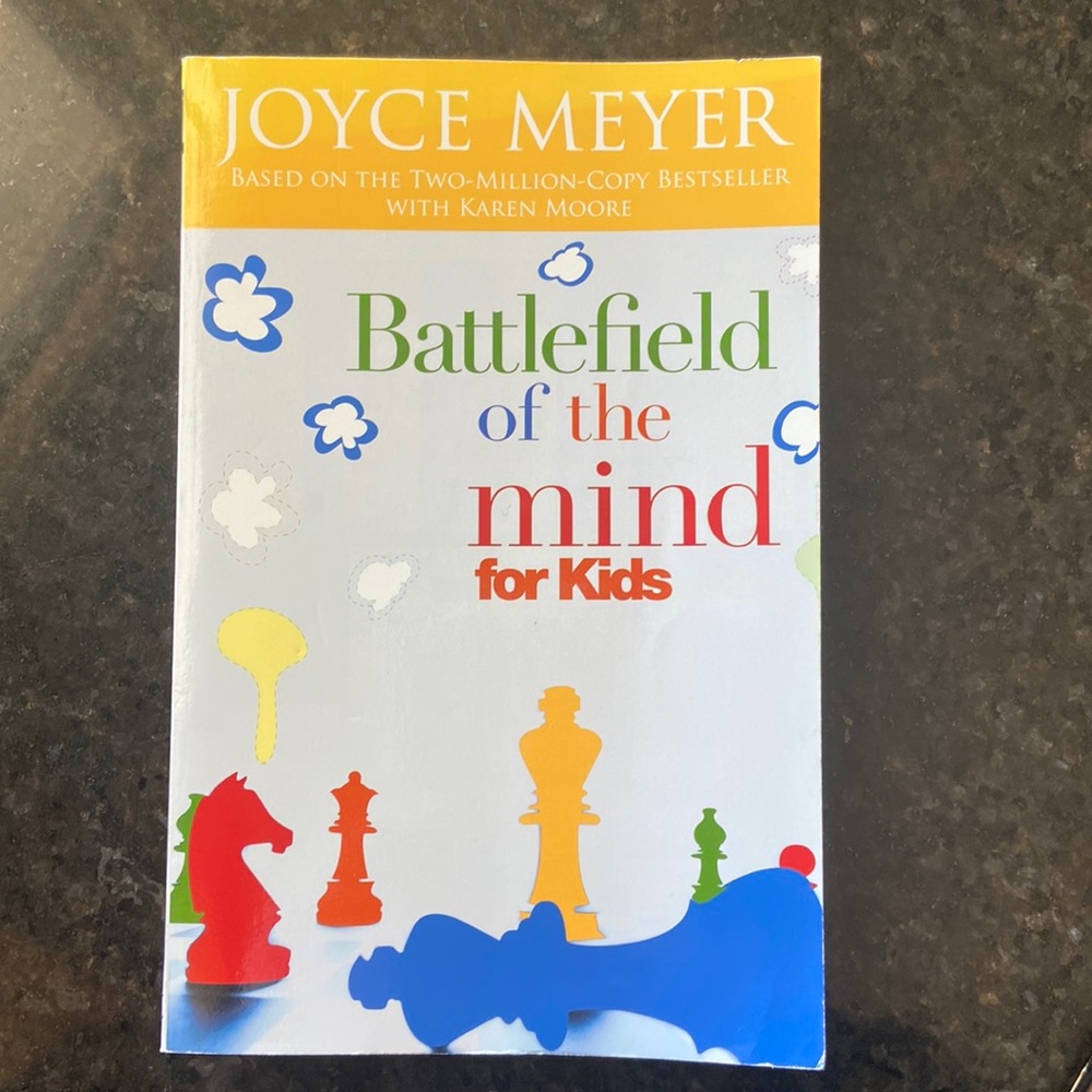 Book: Battlefield of the mind for kids by Joyce Meyer